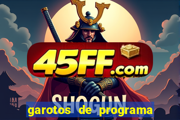 garotos de programa zona leste s茫o paulo